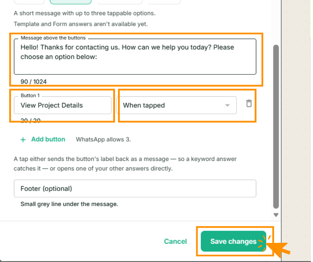 The Buttons fields: a Message above the buttons box at 90 of 1024 characters, Button 1 labelled View Project Details with a When tapped dropdown beside it, an Add button link noting WhatsApp allows 3, and an optional Footer field